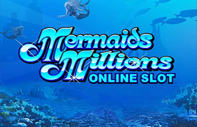 Mermaids Millions Slot